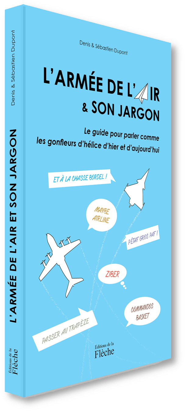 L Armee De L Air Et Son Jargon Cockpitseeker